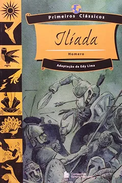 Livro Ilíada - Coleção Primeiros Clássicos - Resumo, Resenha, PDF, etc.