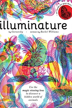 Capa do livro Illuminature: Discover Hidden Animals with a Magic Viewing Lens