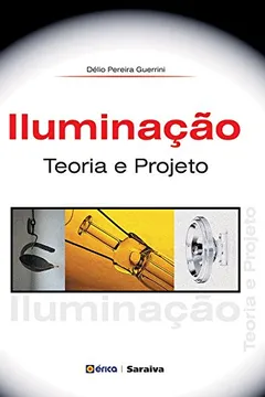 Livro Iluminação. Teoria e Projeto - Resumo, Resenha, PDF, etc.