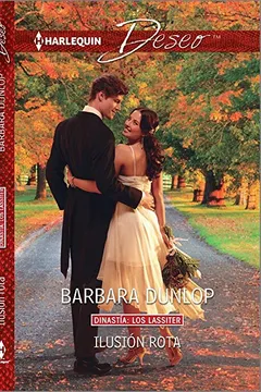 Livro Ilusion Rota: (Reunited with the Lassiter Bride) - Resumo, Resenha, PDF, etc.