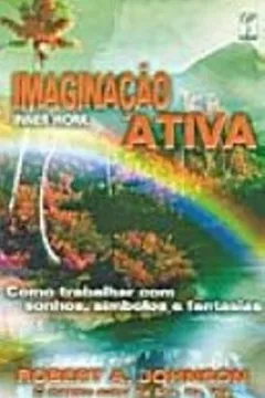 Livro Imaginação Ativa. Inner Work - Resumo, Resenha, PDF, etc.
