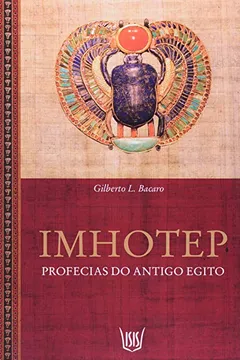 Livro IMHOTEP. Profecias do Antigo Egito - Resumo, Resenha, PDF, etc.
