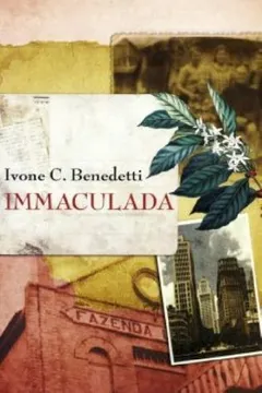 Livro Immaculada - Resumo, Resenha, PDF, etc.