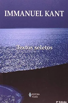 Livro Immanuel Kant. Texto Seletos - Resumo, Resenha, PDF, etc.