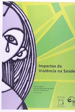 Livro Impactos Da Violencia Na Saude - Resumo, Resenha, PDF, etc.