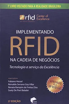Livro Implementando RFID na Cadeia de Negócios. Tecnologia a Serviço da Excelência - Resumo, Resenha, PDF, etc.