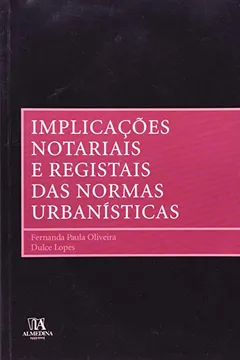 Capa do livro Implicações Notariais e Registais das Normas Urbanísticas