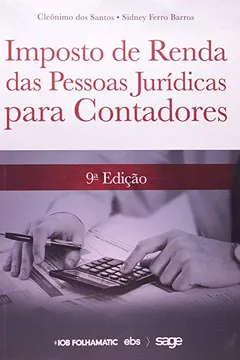 Livro Imposto de Renda das Pessoas Jurídicas Para Contadores - Resumo, Resenha, PDF, etc.