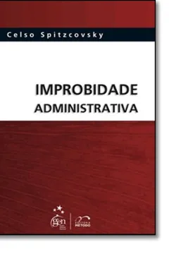 Livro Improbidade Administrativa - Resumo, Resenha, PDF, etc.