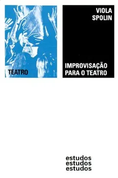 Livro Improvisação Para o Teatro - Resumo, Resenha, PDF, etc.