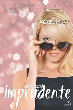 Livro Imprudente - Série Royal - Resumo, Resenha, PDF, etc.