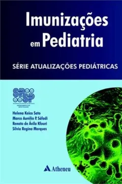 Livro Imunizações em Pediatra - Resumo, Resenha, PDF, etc.