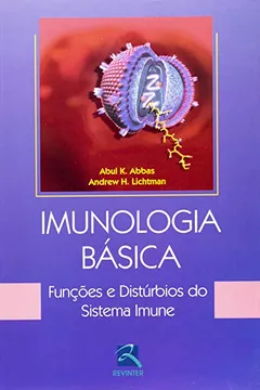Livro Imunologia Basica. Funções E Disturbios Do Sistema Imune - Resumo, Resenha, PDF, etc.