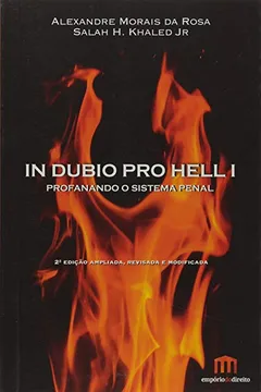 Livro In Dubio Pro Hell. Profanando o Sistema Penal - Volume 1 - Resumo, Resenha, PDF, etc.