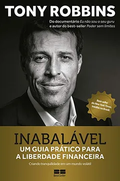 Livro Inabalável: Um guia prático para a liberdade financeira - Resumo, Resenha, PDF, etc.