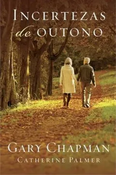 Livro Incertezas De Outono - Resumo, Resenha, PDF, etc.