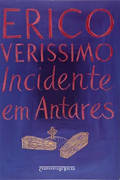 Livro Incidente em Antares - Resumo, Resenha, PDF, etc.