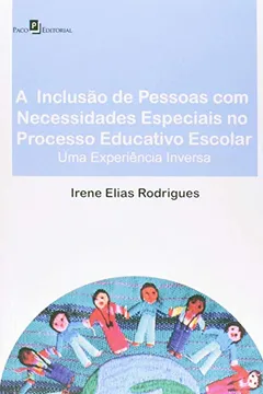 Capa do livro Inclusao De Pessoas Com Necessidades Especiais No Processo Educativo E