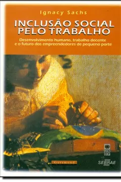 Livro Inclusão Social Pelo Trabalho - Resumo, Resenha, PDF, etc.