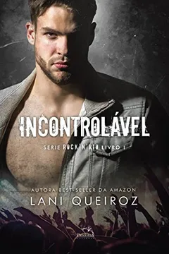 Livro Incontrolável - Volume 1 - Resumo, Resenha, PDF, etc.