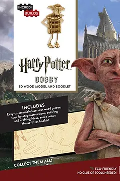Livro Incredibuilds: Harry Potter: Dobby 3D Wood Model and Booklet - Resumo, Resenha, PDF, etc.