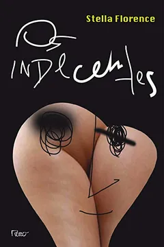 Livro Indecentes, Os - Resumo, Resenha, PDF, etc.