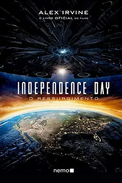 Livro Independence Day. O Ressurgimento - Resumo, Resenha, PDF, etc.