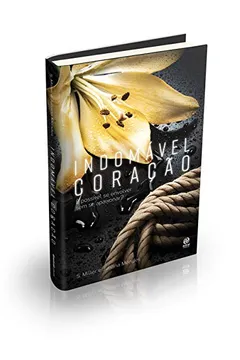 Livro Indomável Coração - Resumo, Resenha, PDF, etc.