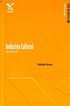Livro Indústria Cultural. Uma Introdução - Resumo, Resenha, PDF, etc.