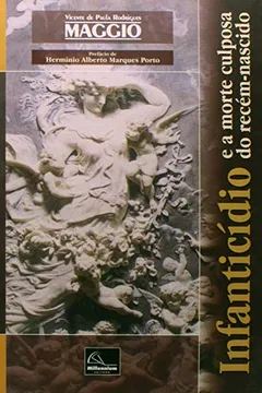 Livro Infanticídio. E A Morte Culposa Do Recém-Nascido - Resumo, Resenha, PDF, etc.