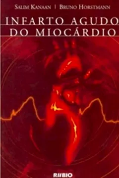 Livro Infarto Agudo Do Miocardio - Resumo, Resenha, PDF, etc.