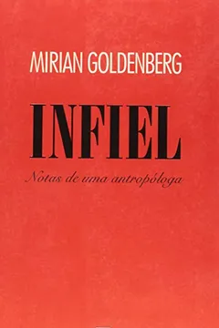 Livro Infiel. Notas De Uma Antropóloga - Resumo, Resenha, PDF, etc.