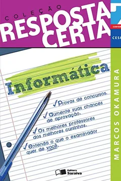 Livro Informática. CESPE/UNB - Volume 7. Coleção Resposta Certa - Resumo, Resenha, PDF, etc.