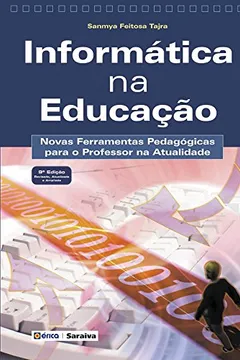 Livro Informática na Educação - Resumo, Resenha, PDF, etc.