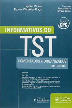Livro Informativos do TST. Comentados e Organizados por Assunto - Resumo, Resenha, PDF, etc.