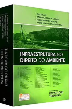 Livro Infraestrutura no Direito do Ambiente - Resumo, Resenha, PDF, etc.
