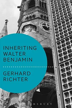 Livro Inheriting Walter Benjamin - Resumo, Resenha, PDF, etc.