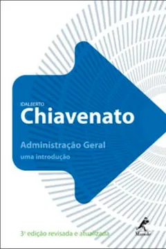 Livro Iniciação à Administração Geral - Resumo, Resenha, PDF, etc.