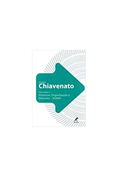 Livro Iniciação a Sistemas, Organização e Métodos SO&M - Resumo, Resenha, PDF, etc.