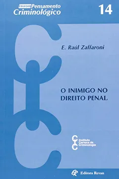 Livro Inimigo No Direito Penal - Coleção Pensamento Criminológico - Resumo, Resenha, PDF, etc.