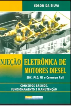 Livro Injeção Eletrônica de Motores Diesel - Resumo, Resenha, PDF, etc.