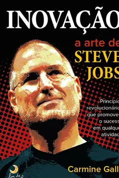 Livro Inovação. A Arte de Steve Jobs - Resumo, Resenha, PDF, etc.