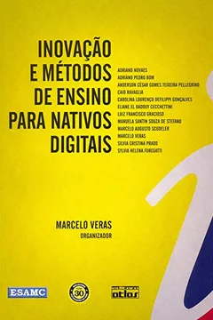 Livro Inovação e Métodos de Ensino Para Nativos Digitais - Resumo, Resenha, PDF, etc.