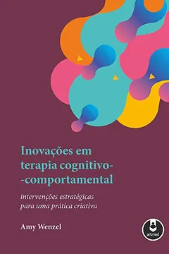 Livro Inovações em Terapia Cognitivo-Comportamental - Resumo, Resenha, PDF, etc.