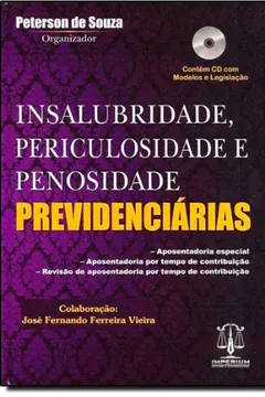 Livro Insalubridade. Periculosidade E Penosidade Previdenciárias - Resumo, Resenha, PDF, etc.