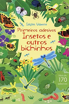 Livro Insetos e Outros Bichinhos. Primeiros Adesivos - Resumo, Resenha, PDF, etc.