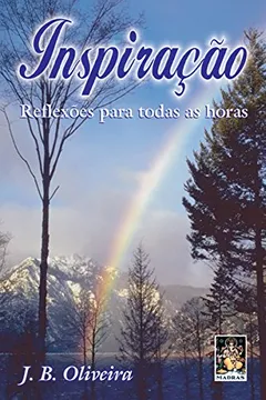 Livro Inspiração, Reflexões Para Todas as Horas - Resumo, Resenha, PDF, etc.