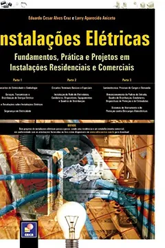 Livro Instalações Elétricas. Fundamentos, Prática e Projetos - Resumo, Resenha, PDF, etc.