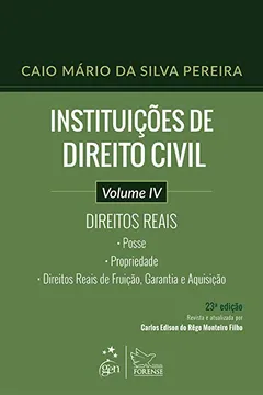 Livro Instituições de Direito Civil. Direitos Reais - Volume 4 - Resumo, Resenha, PDF, etc.