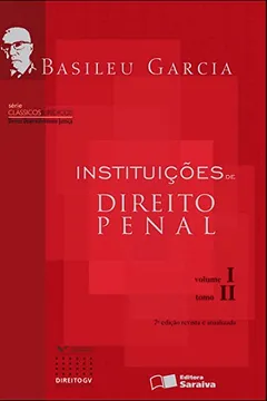 Capa do livro Instituições de Direito Penal - Volume 1. Tomo II. Serie Produção Cientifica